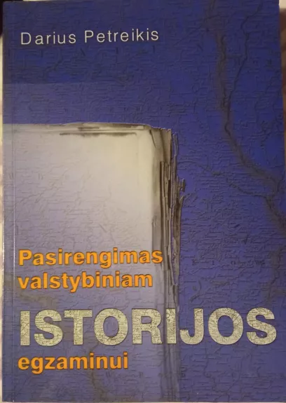 Pasirengimas valstybiniam istorijos egzaminui