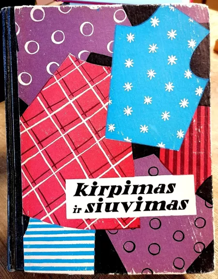 Kirpimas ir siuvimas