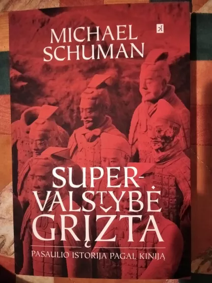 Supervalstybė grįžta Pasaulio istorija pagal Kiniją