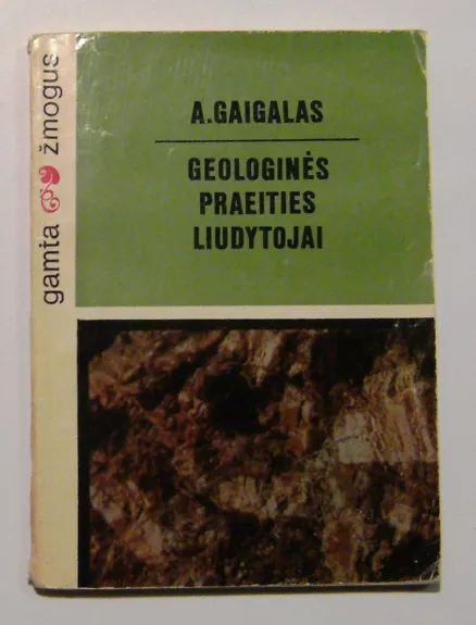 Geologinės praeities liudytojai