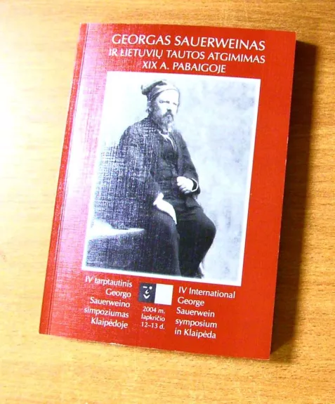 Georgas Sauerweinas ir Lietuvių tautos atgimimas XIXa pabaigoje
