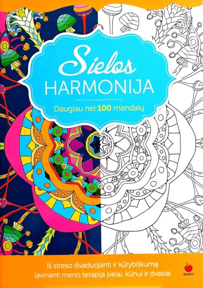 Sielos harmonija. Daugiau nei 100 mandalų