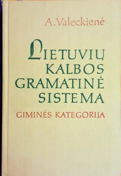 Lietuvių kalbos gramatinė sistema: Giminės kategorija