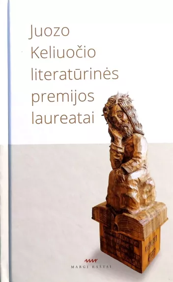 Juozo Keliuočio literatūrinės premijos laureatai