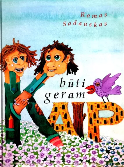 Kaip būti geram