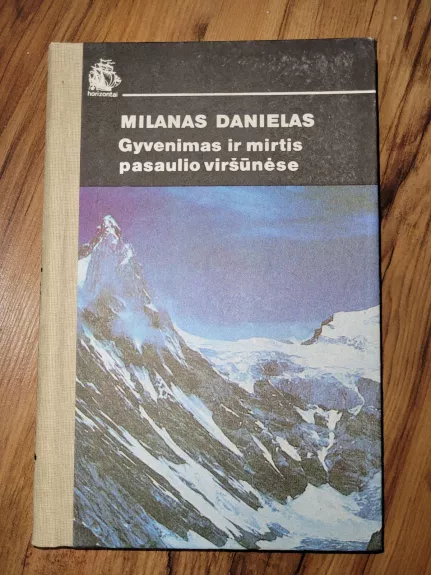 Gyvenimas ir mirtis pasaulio viršūnėse