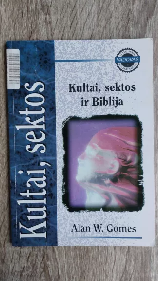 Kultai, sektos ir Biblija