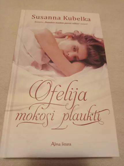 Ofelija mokosi plaukti