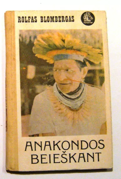 ANAKONDOS BEIEŠKANT