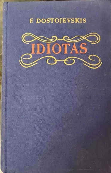 Idiotas (II tomas)