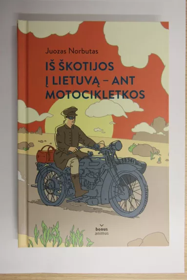 Iš Škotijos į Lietuvą - ant motocikletkos