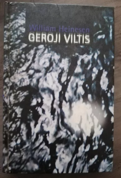 Geroji viltis