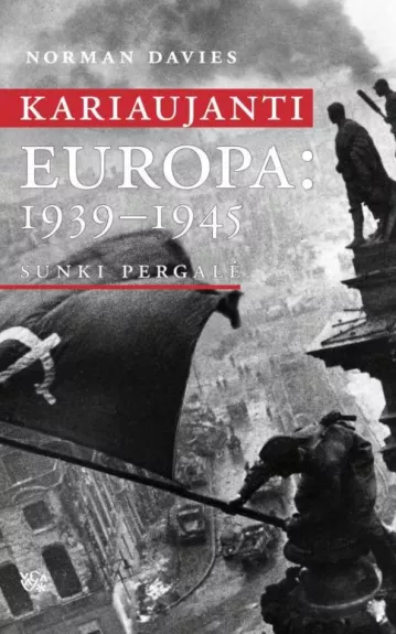 Kariaujanti Europa: 1939-1945