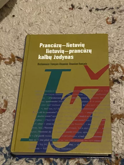 Prancūzų-lietuvių, lietuvių-prancūzų kalbų žodynas
