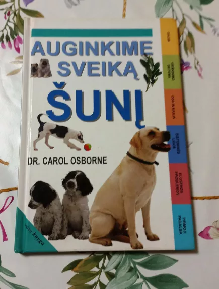 Auginkime sveiką šunį