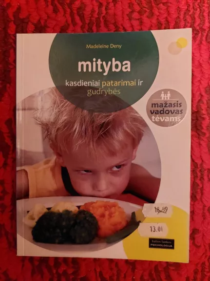 Mityba. Kasdieniai patarimai ir gudrybės