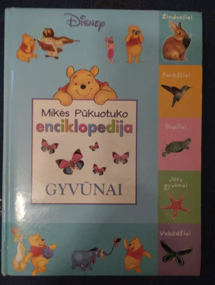 Mikės Pūkuotuko enciklopedija GYVŪNAI