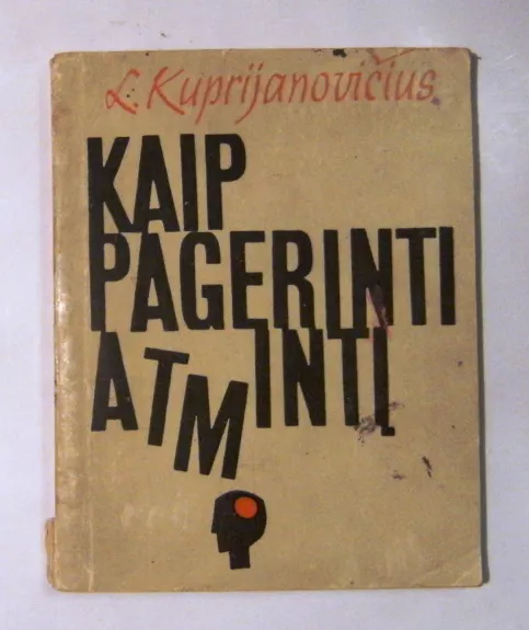 Kaip pagerinti atmintį