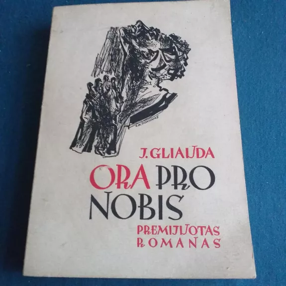 Ora Pro Nobis