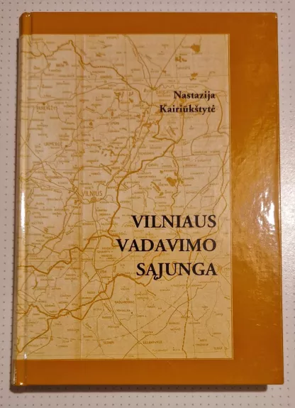 Vilniaus vadavimo sąjunga 1925 04 26-1938 11 25