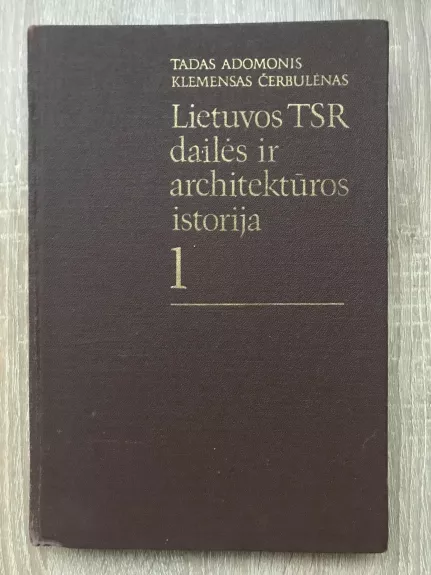 Lietuvos TSR dailės ir architektūros istorija 1