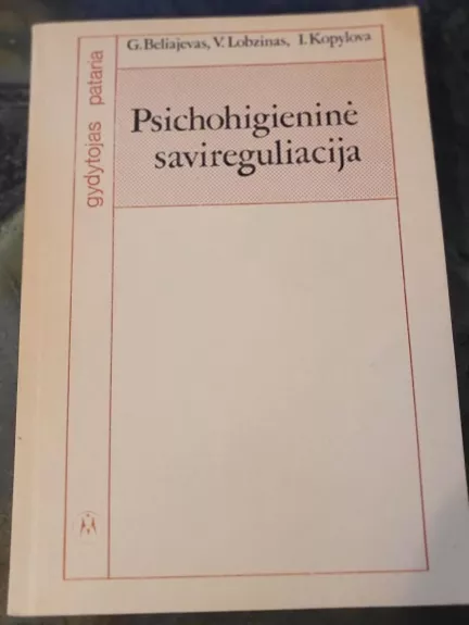 Psichohigieninė savireguliacija