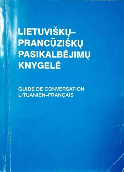 Lietuviškų-prancūziškų pasikalbėjimų knygelė