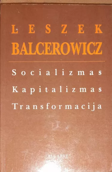 Socializmas, kapitalizmas, transformacija