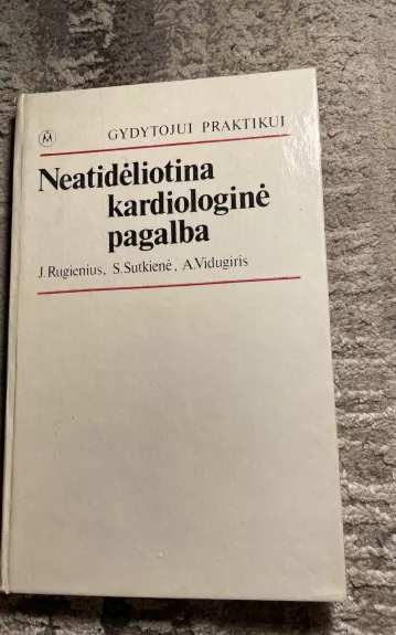 Neatidėliotina kardiologinė pagalba