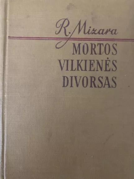 Mortos Vilkienės divorsas