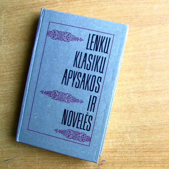 Lenkų klasikų apysakos ir novelės