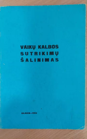 Vaikų kalbos sutrikimų šalinimas