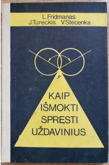 Kaip išmokti spręsti uždavinius