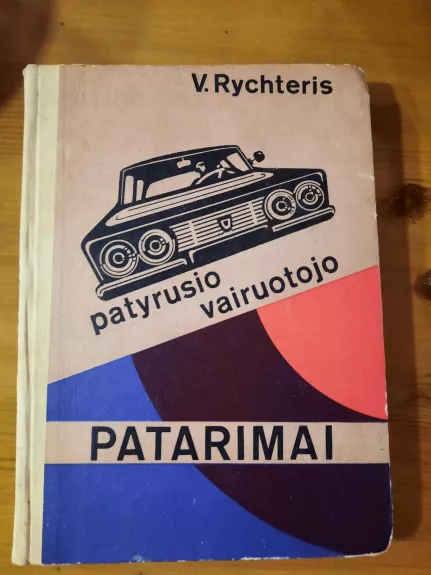 Patyrusio vairuotojo patarimai