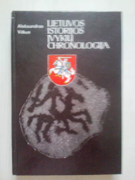 Lietuvos istorijos įvykių chronologija