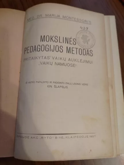 M.Montessori Mokslinės pedagogijos metodas,1927 m