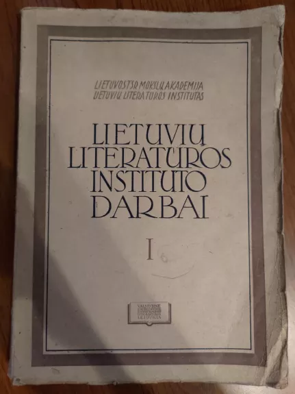 Lietuvių literatūros instituto darbai, I