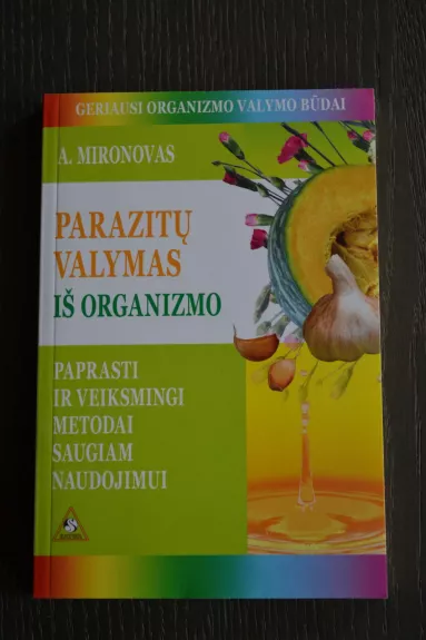 Parazitų valymas iš organizmo