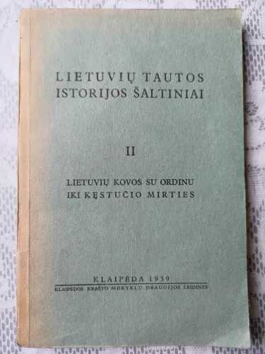 Lietuvių tautos istorijos šaltiniai II dalis