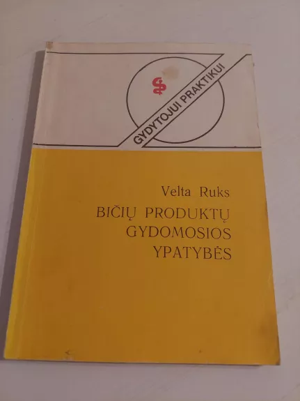 Bičių produktų gydomosios ypatybės