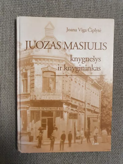Juozas Masiulis: knygnešys ir knygininkas