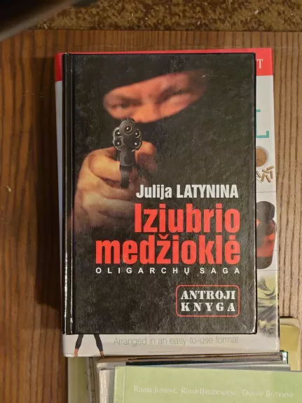 Iziubrio medžioklė: oligarchų saga (2 knyga)