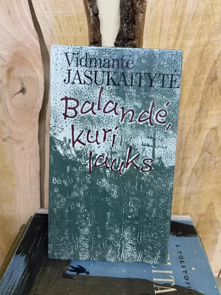 Balandė, kuri lauks