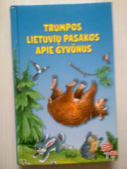 Trumpos lietuvių pasakos apie gyvūnus