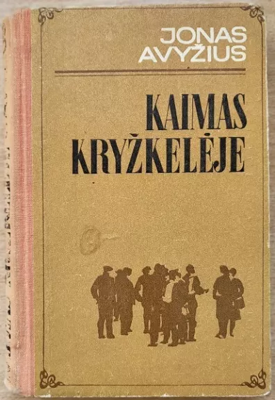 Kaimas kryžkelėje