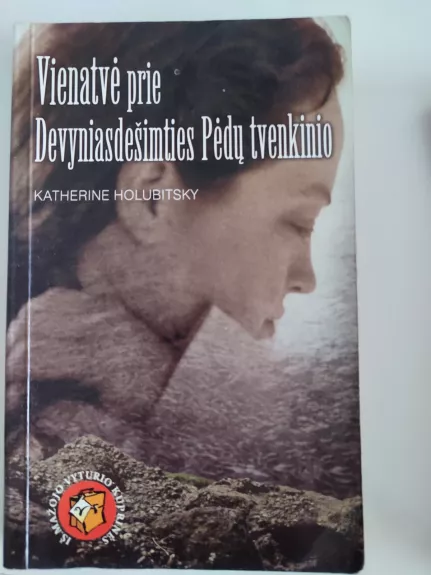 Vienatvė prie devyniasdešimties pėdų tvenkinio