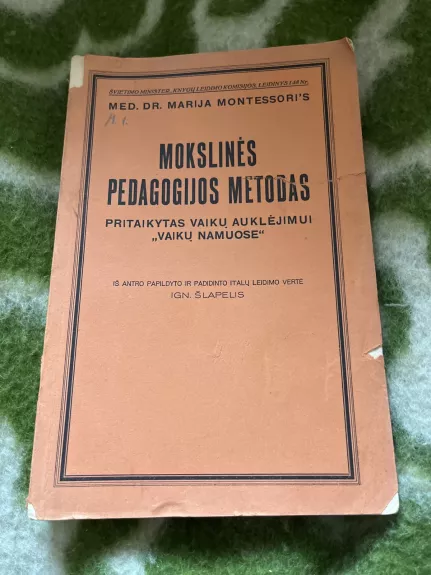 M.Montessori Mokslinės pedagogijos metodas,1927 m