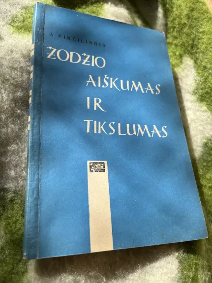 Žodžio aiškumas ir tikslumas