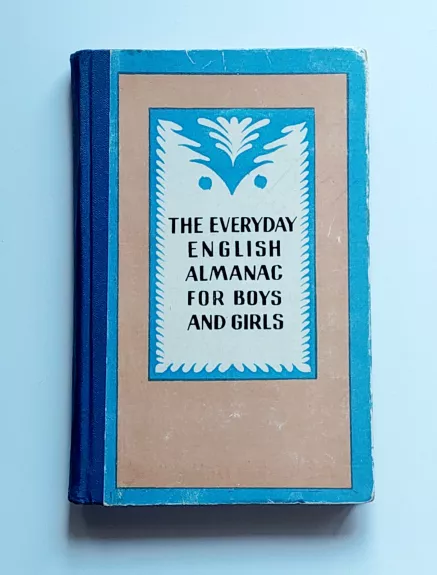 The Everyday English Almanac for Boys and Girls