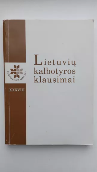 Lietuvių kalbotyros klausimai XXXVIII
